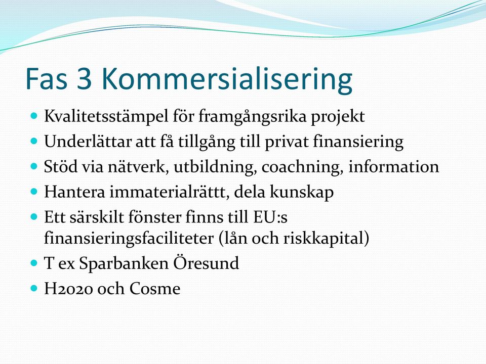 information Hantera immaterialrättt, dela kunskap Ett särskilt fönster finns till