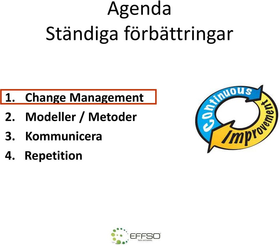 Change Management 2.