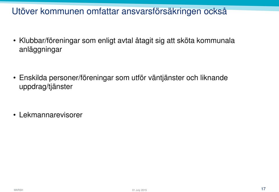 kommunala anläggningar Enskilda personer/föreningar som