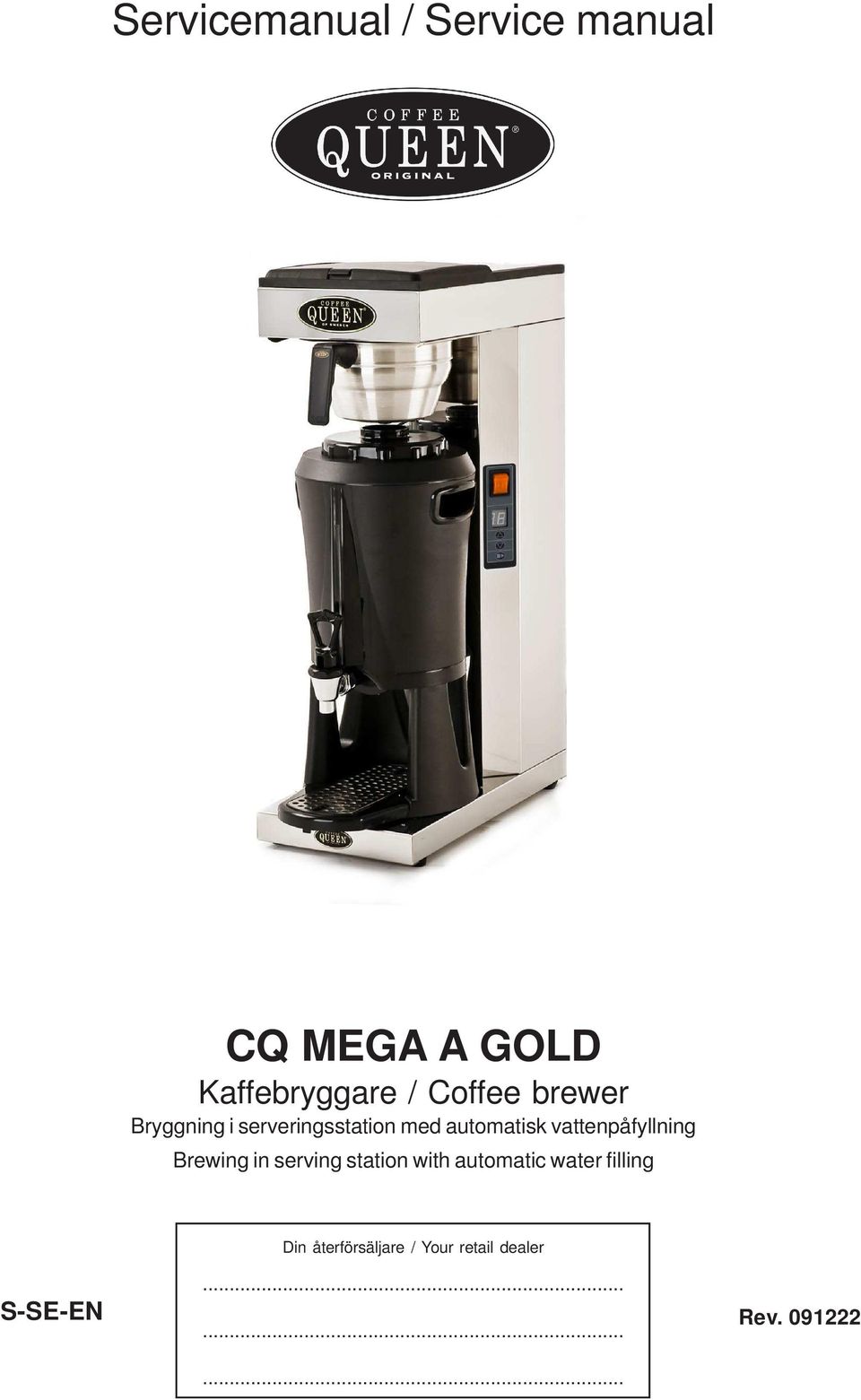 vattenpåfyllning Brewing in serving station with automatic water