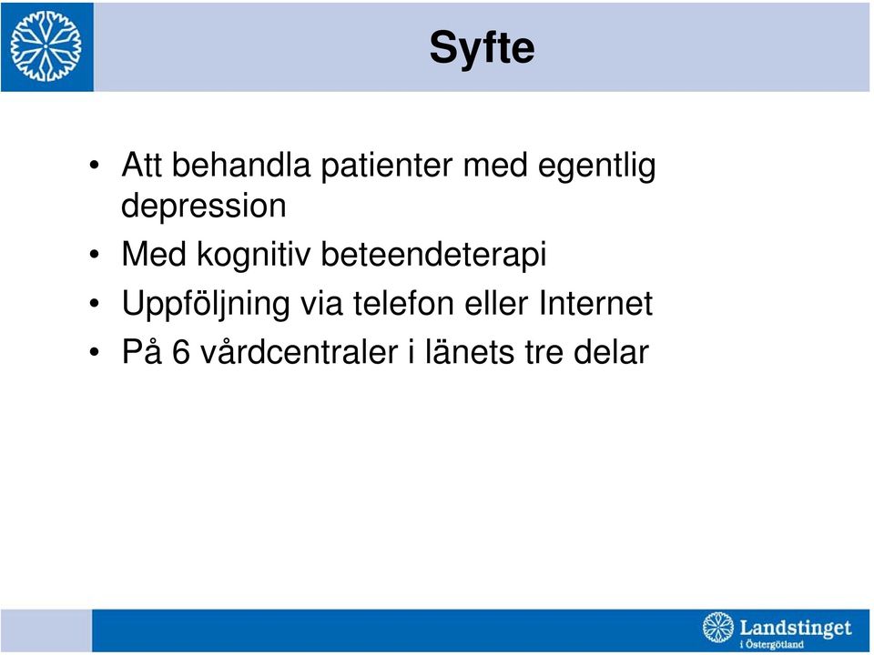 beteendeterapi Uppföljning via telefon