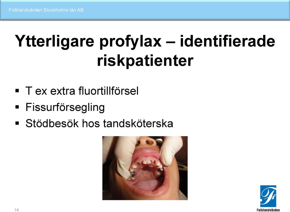 ex extra fluortillförsel