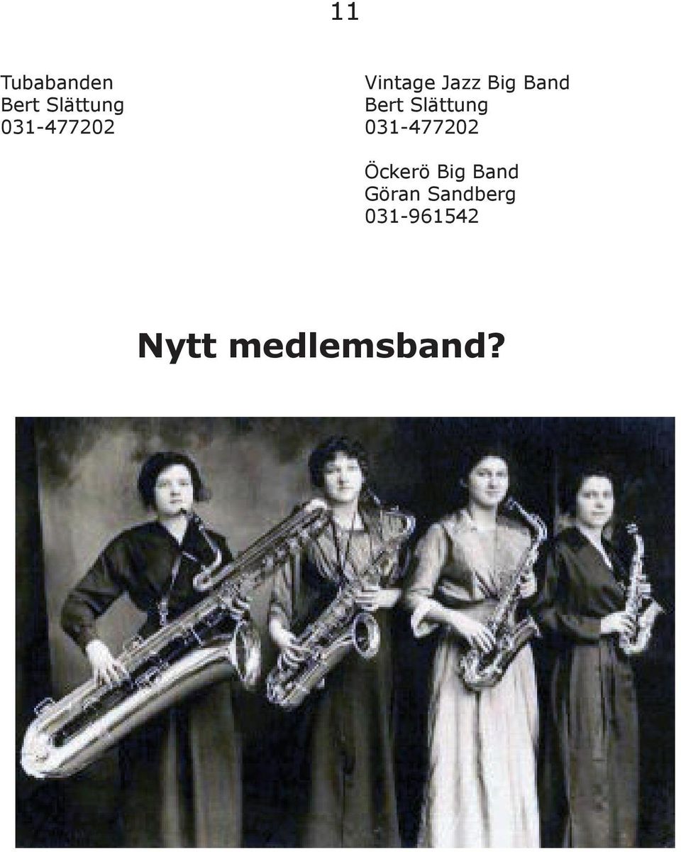Bert Slättung 031-477202 Öckerö Big