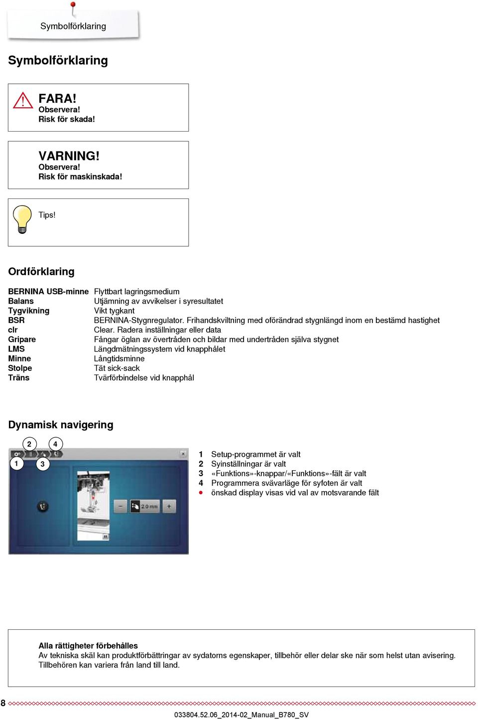 Frihandskviltning med oförändrad stygnlängd inom en bestämd hastighet clr Clear.