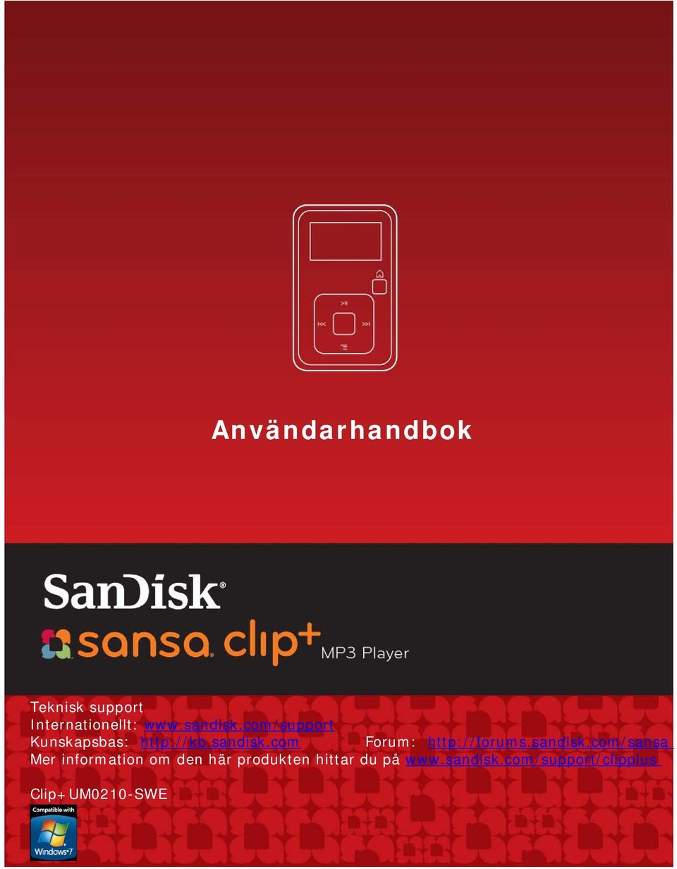 com Forum: http://forums.sandisk.