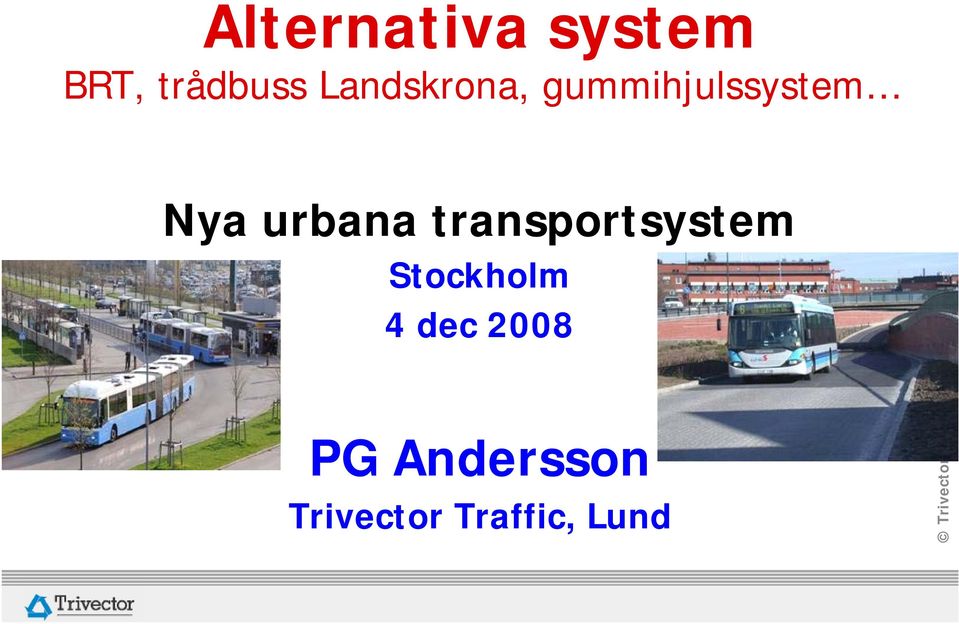 urbana transportsystem Stockholm 4