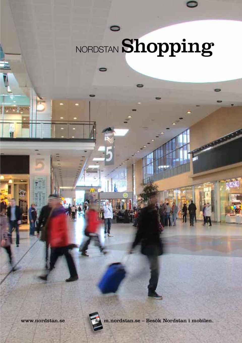Shopping NORDSTAN. Sveriges ledande affärscentrum mitt i Göteborg ...