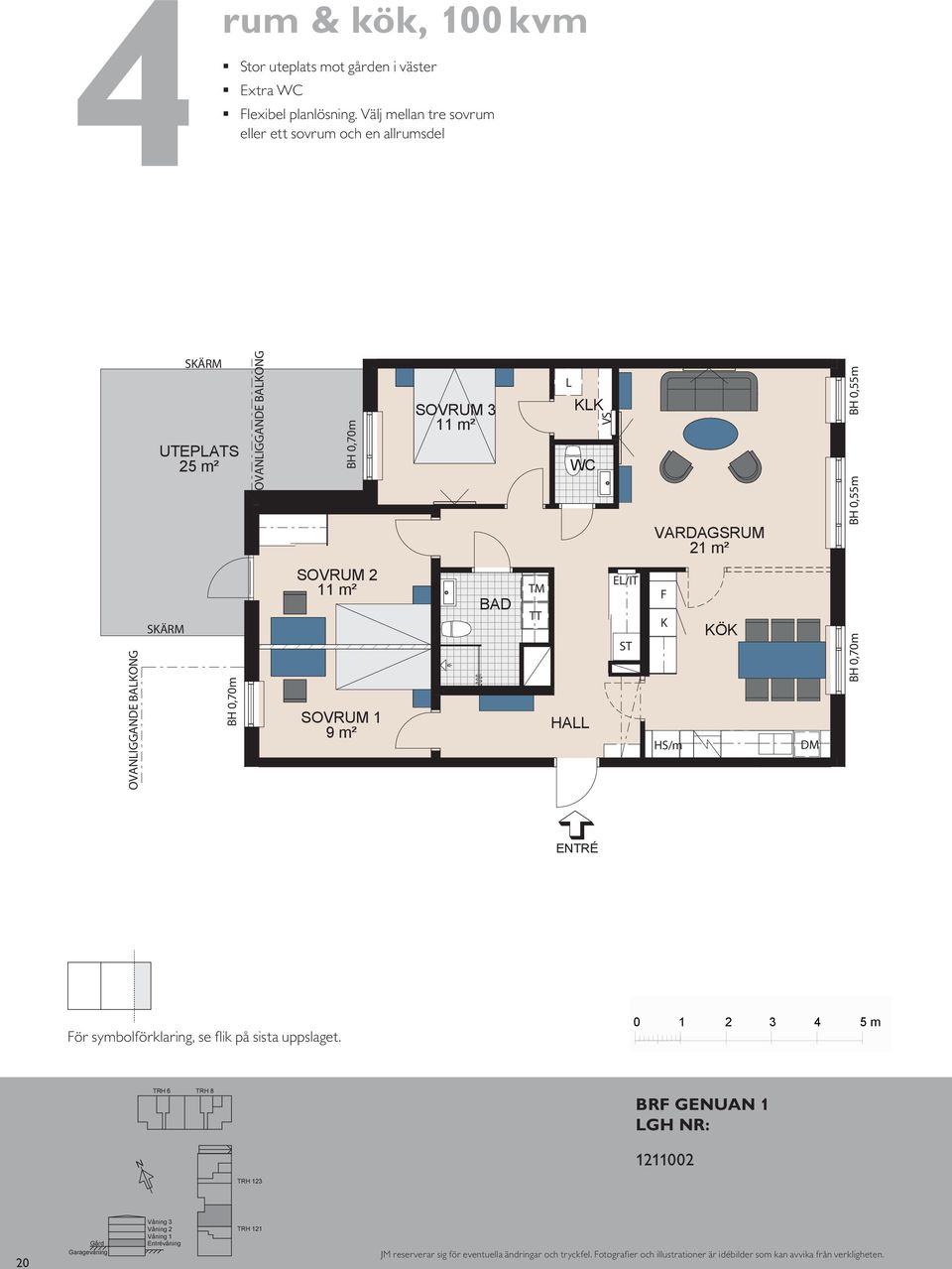 Välj mellan tre sovrum eller ett sovrum och en allrumsdel rum och kök, 46 m² ompakt lägenhet med öppna rumssamband SÄRM Sovrum med plats för två Balkong mot gård UTEPATS 25 m² OVAIADE BAO BAO 8 BH