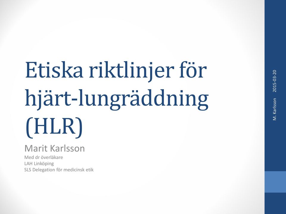 Karlsson Marit Karlsson Med dr