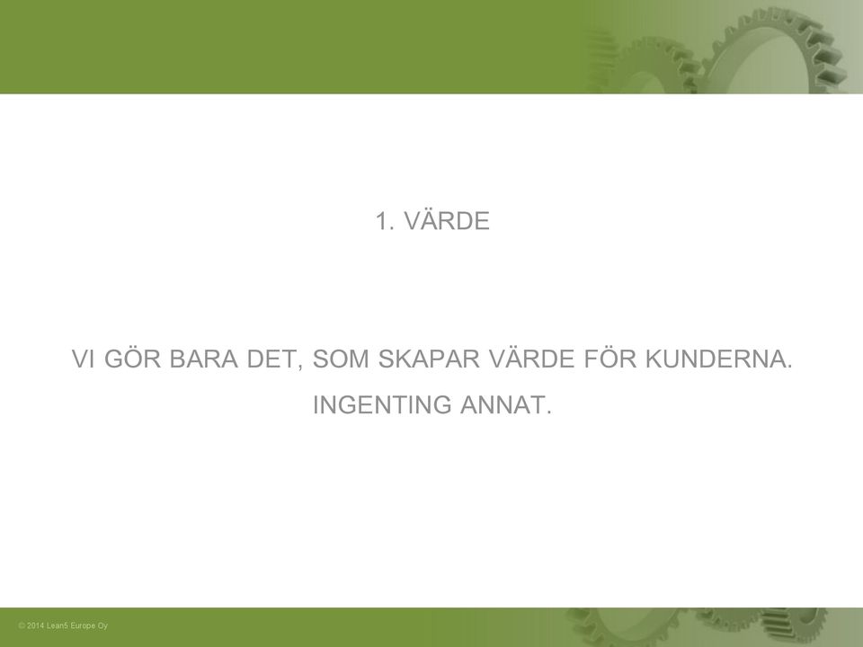 SKAPAR VÄRDE FÖR