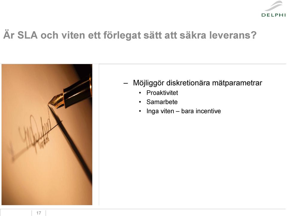 Möjliggör diskretionära