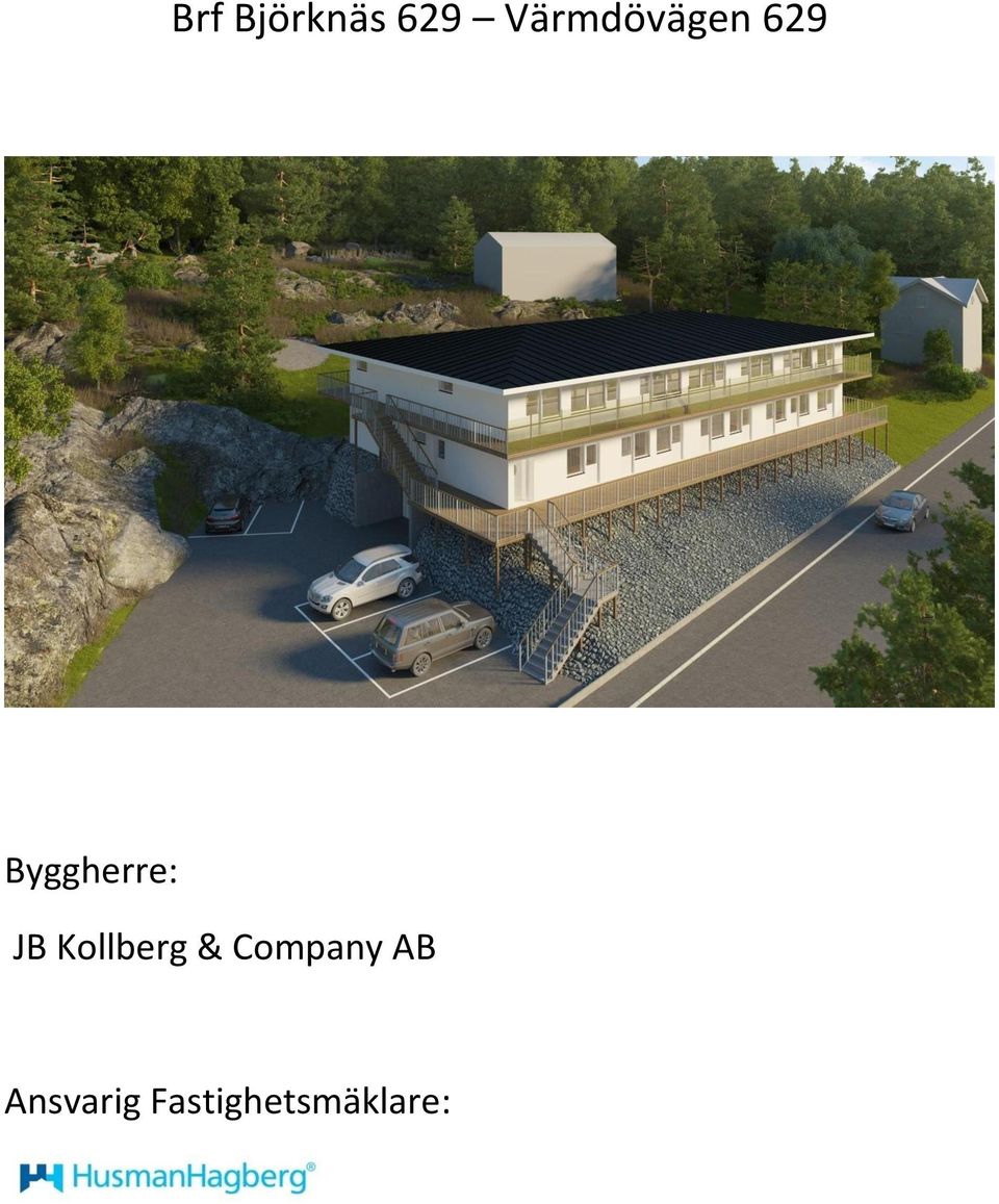 Byggherre: JB Kollberg