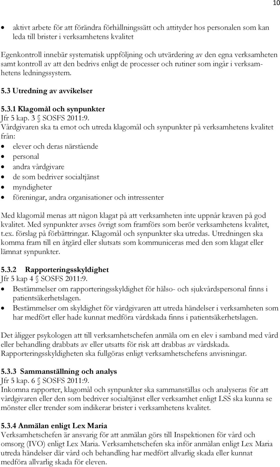 3 SOSFS 2011:9.