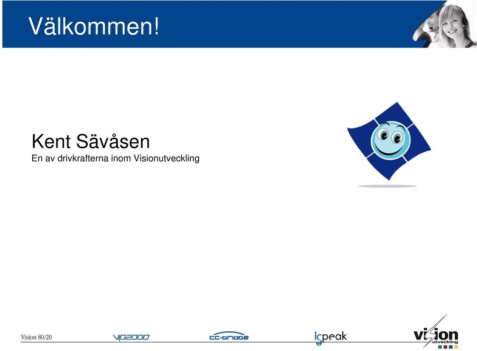 av drivkrafterna