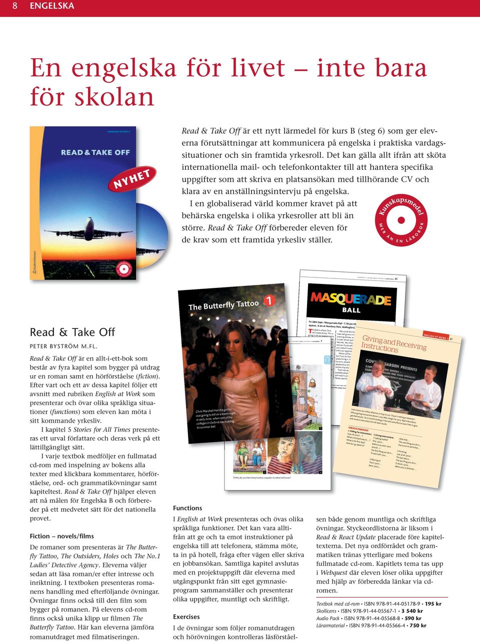 Det kan gälla allt ifrån att sköta internationella mail- och telefonkontakter till att hantera specifika uppgifter som att skriva en platsansökan med tillhörande CV och klara av en