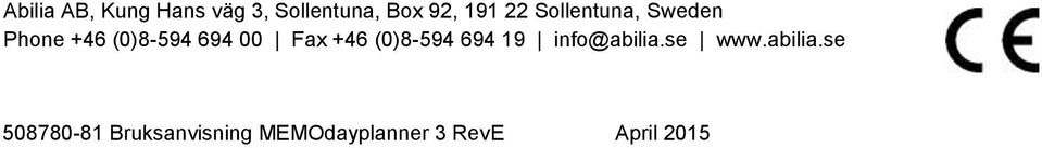 +46 (0)8-594 694 19 info@abilia.