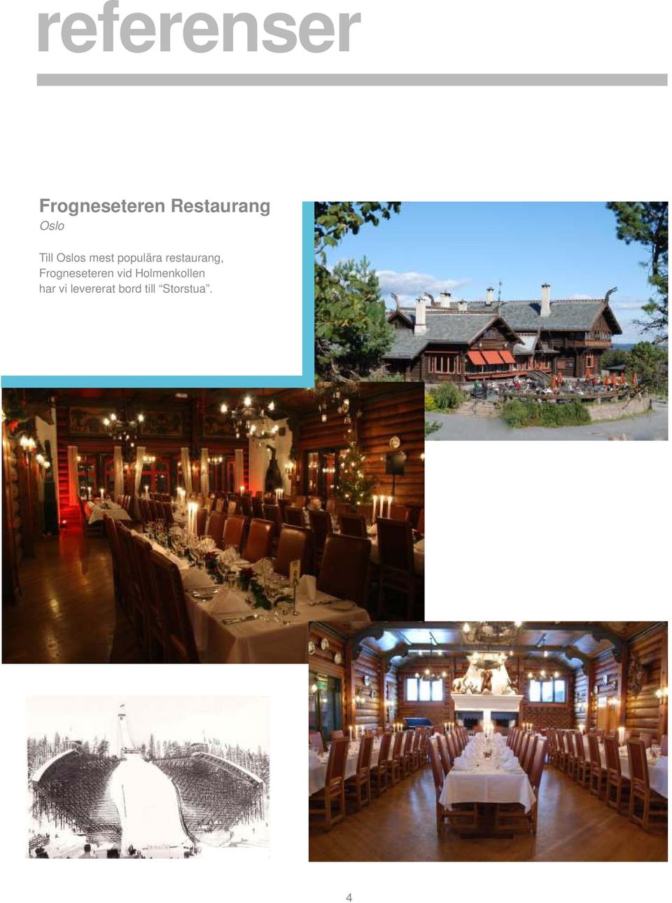 restaurang, Frogneseteren vid