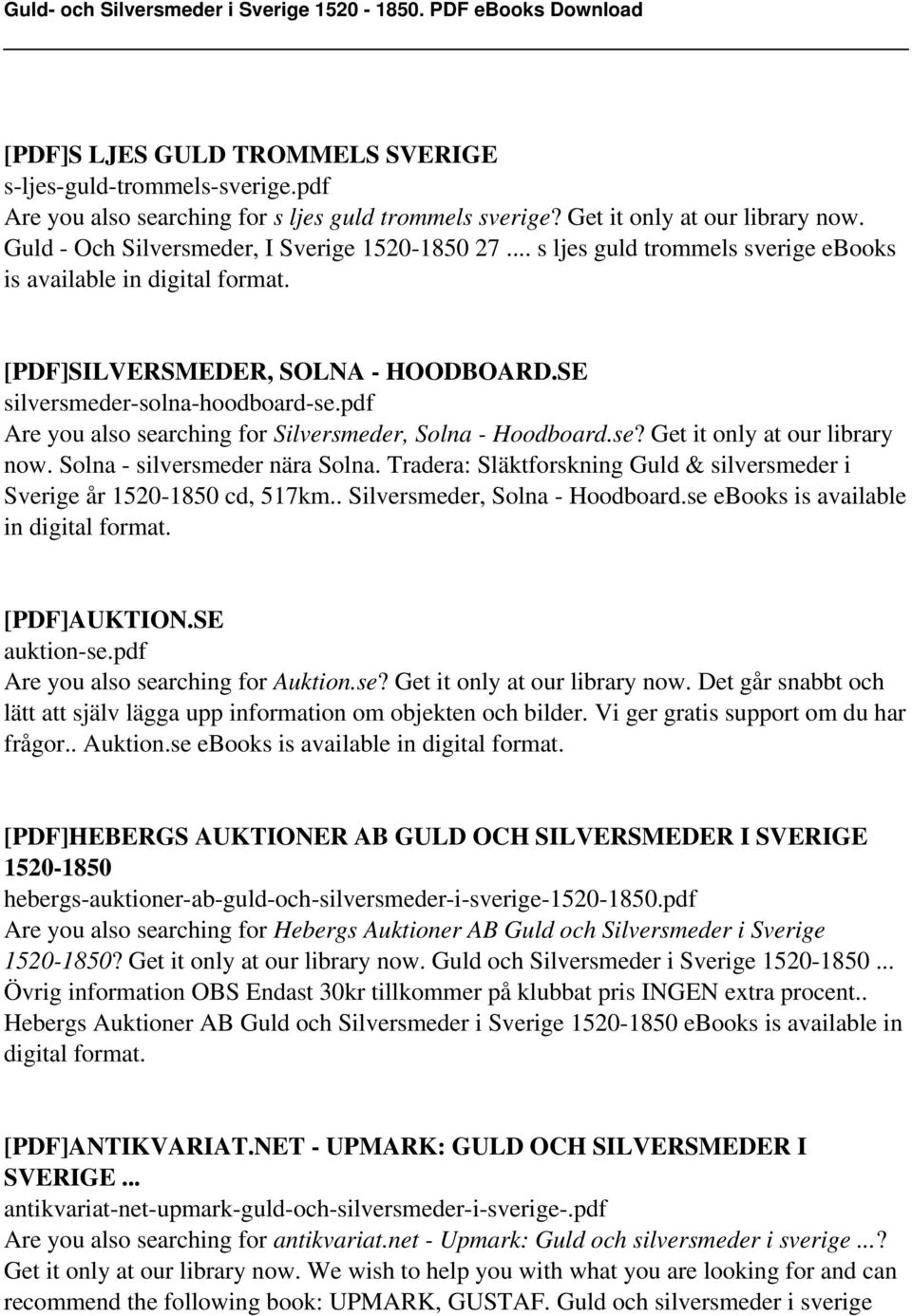 pdf Are you also searching for Silversmeder, Solna - Hoodboard.se? Get it only at our library now. Solna - silversmeder nära Solna.