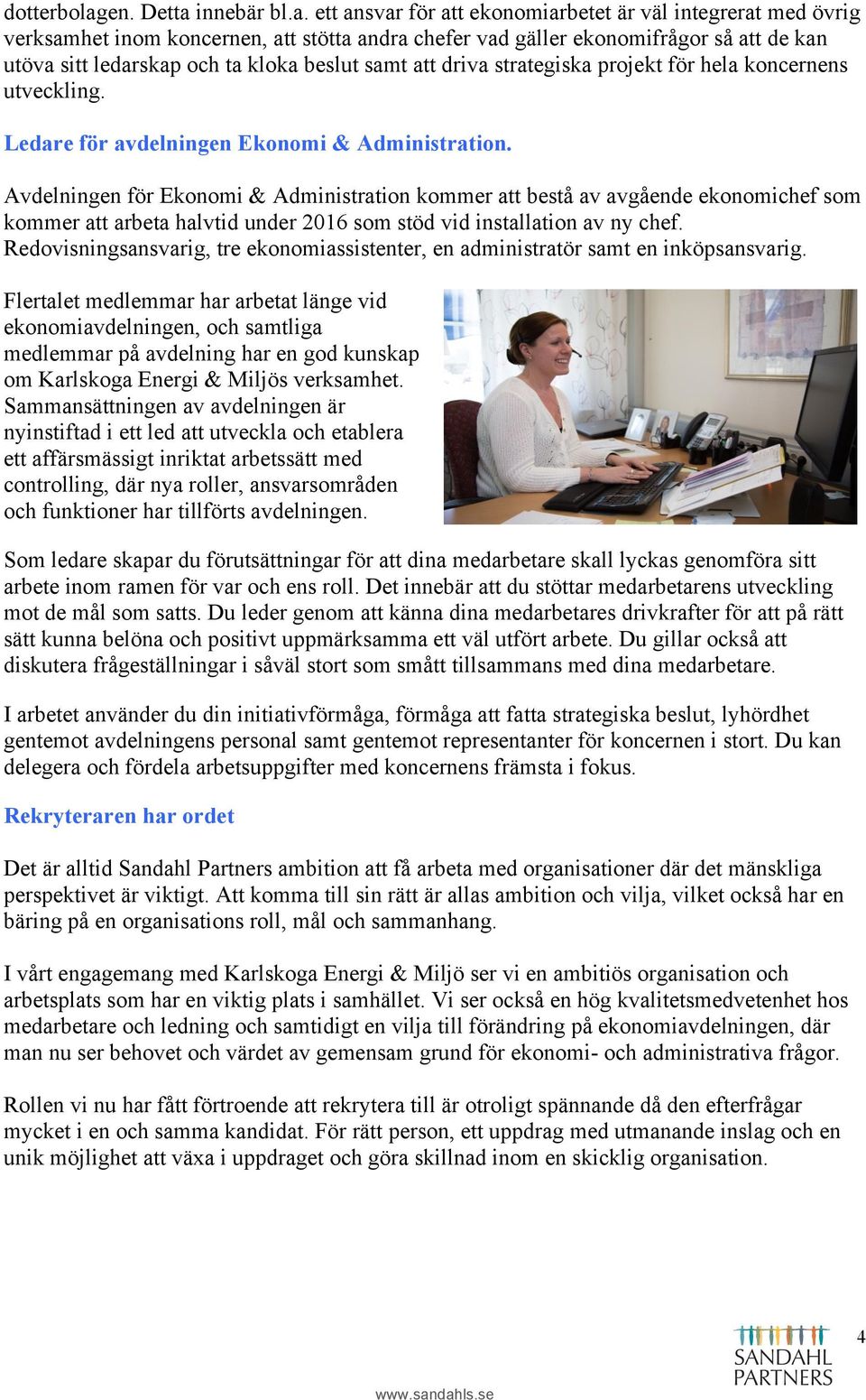 innebär bl.a.