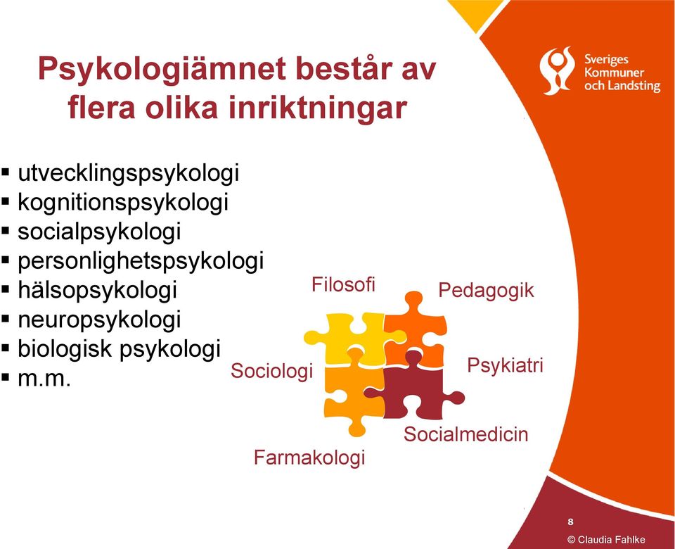 personlighetspsykologi hälsopsykologi neuropsykologi biologisk