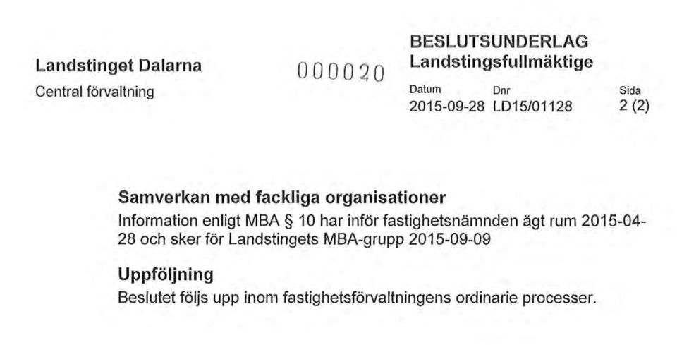 enligt MBA 10 har inför fastighetsnämnden ägt rum 2015-04- 28 och sker för Landstingets