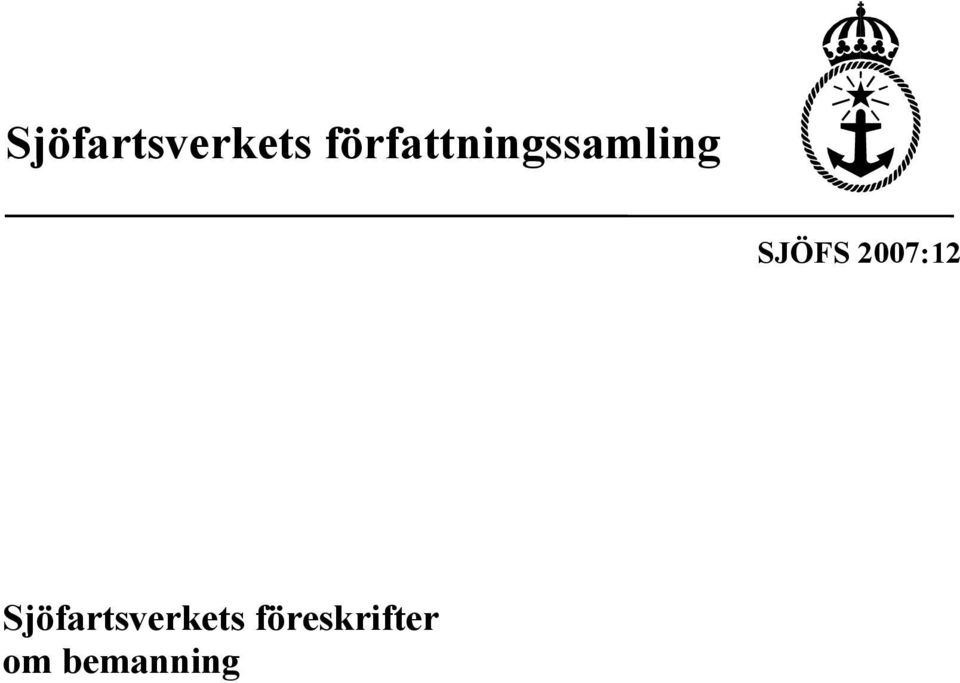 SJÖFS 2007:12 