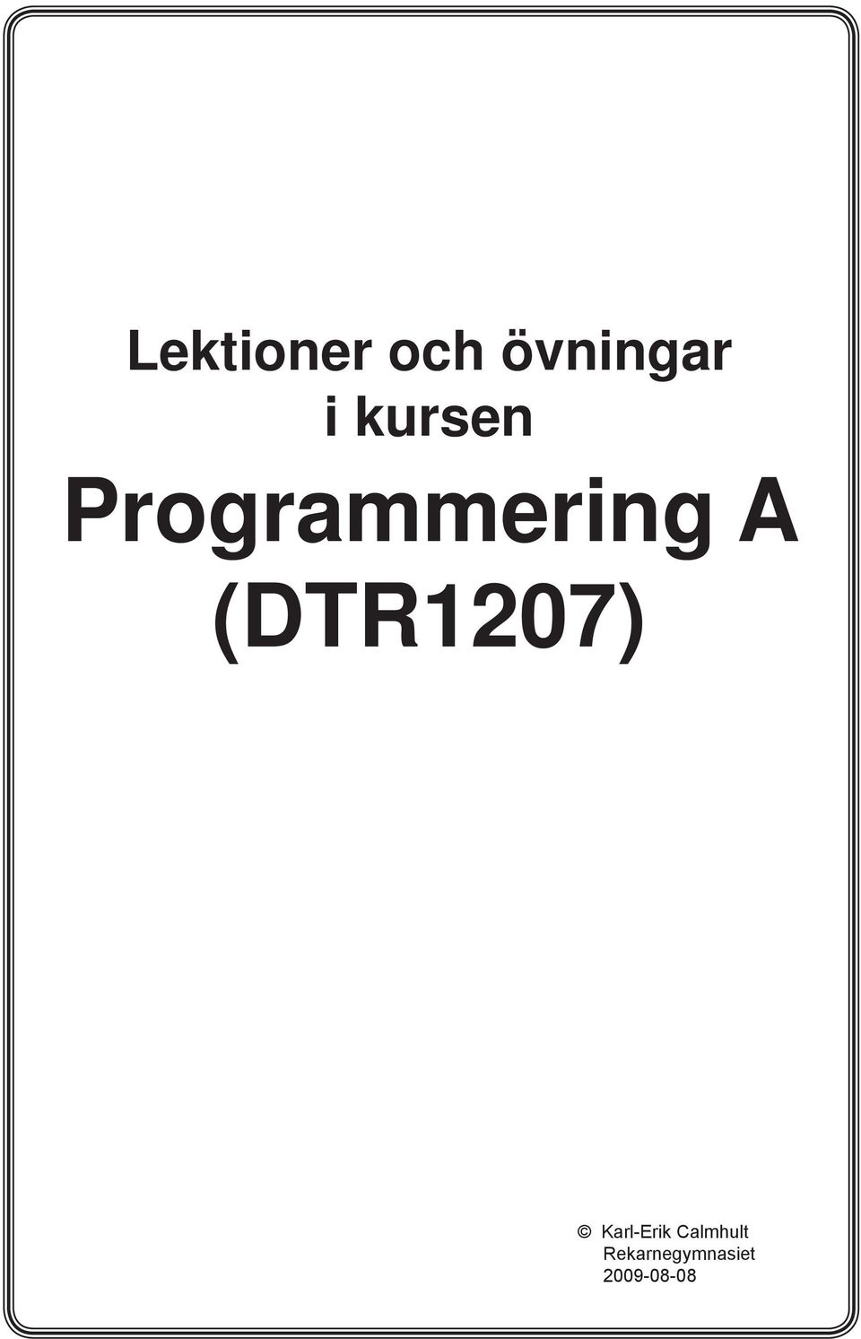 Programmering A (DTR1207) - PDF Gratis nedladdning
