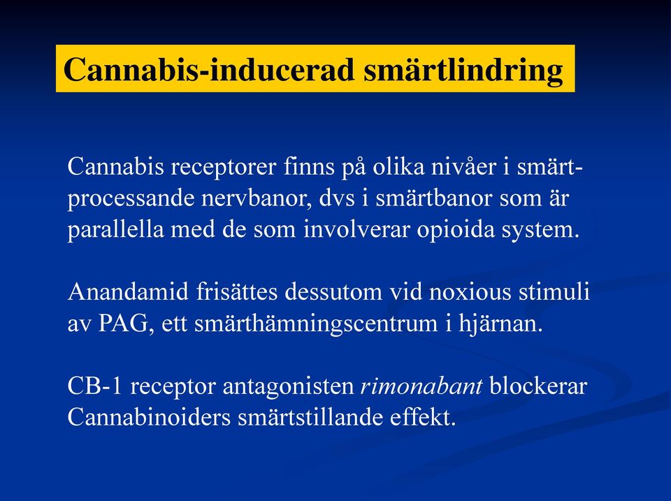 opioida system.