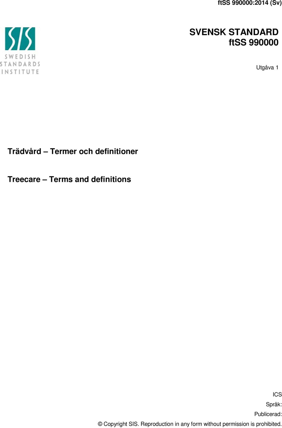 definitions ICS Språk: Publicerad: Copyright SIS.