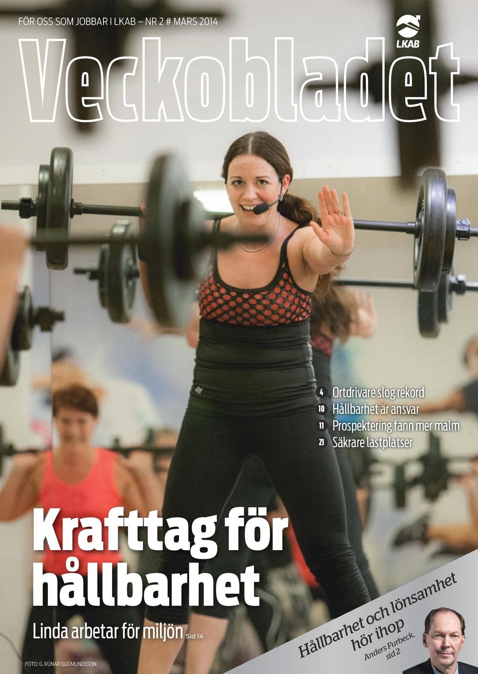 lastplatser Krafttag för hållbarhet Linda arbetar för miljön Sid 14