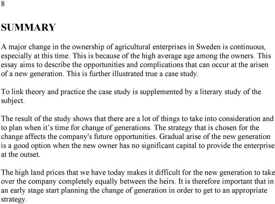 To link theory and practice the case study is supplemented by a literary study of the subject.