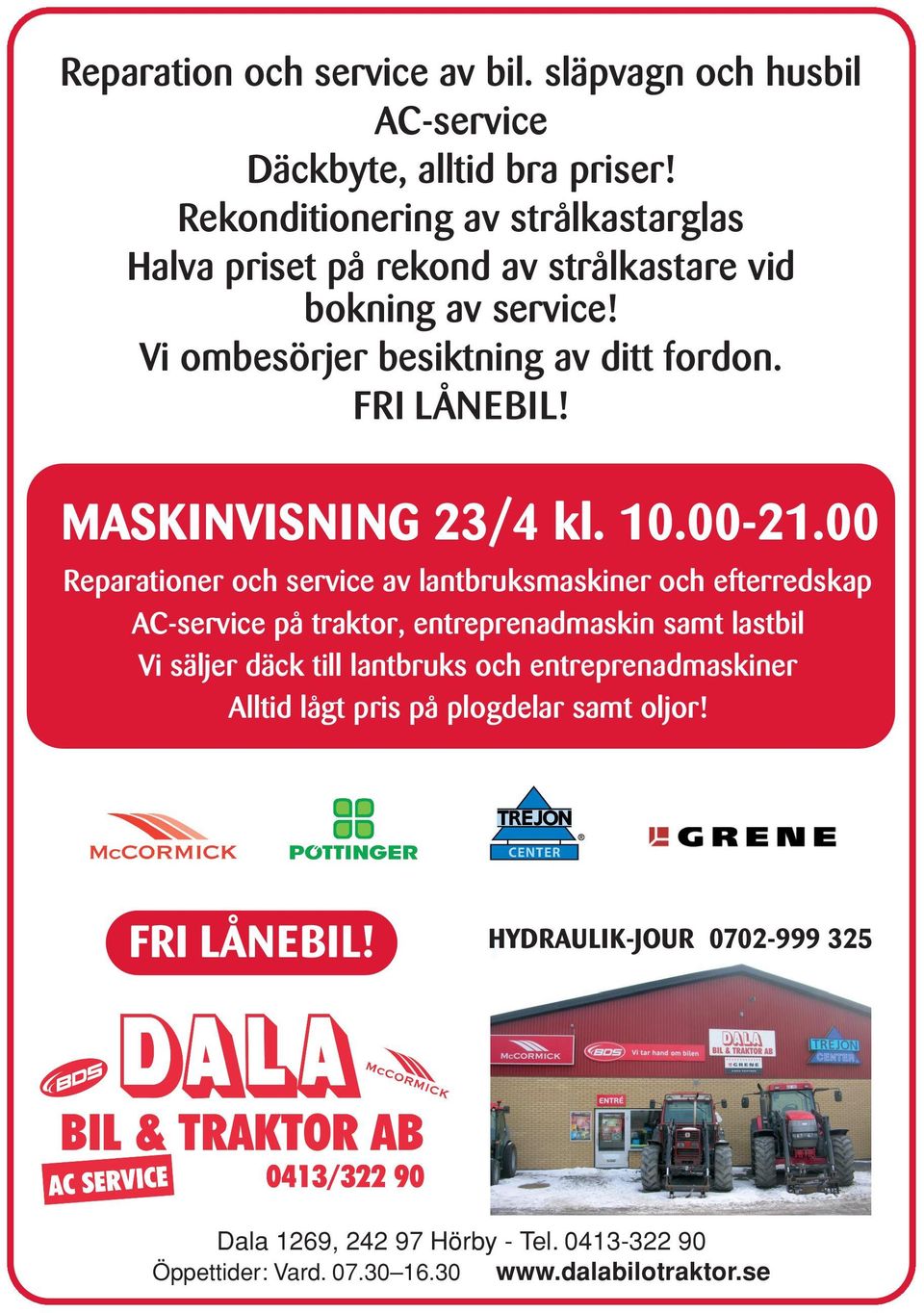 MASKINVISNING 23/4 kl. 10.00-21.