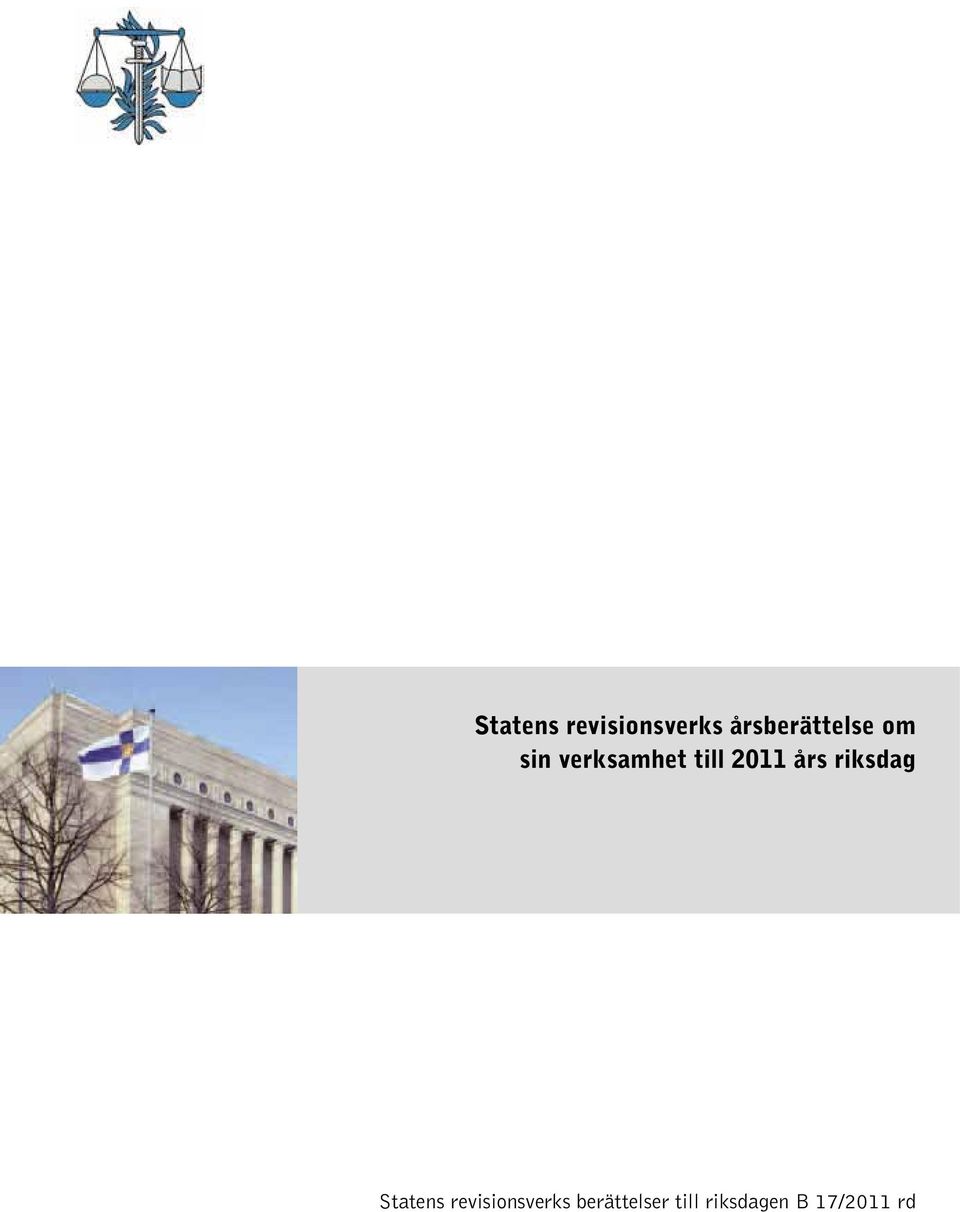 till 2011 års riksdag  berättelser