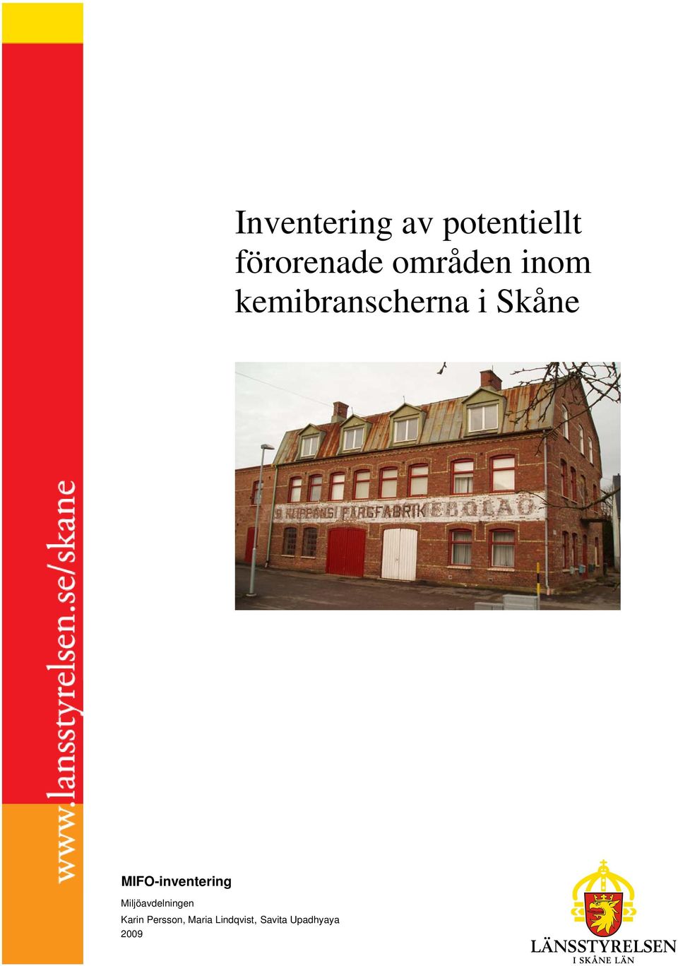 MIFO-inventering Miljöavdelningen Karin