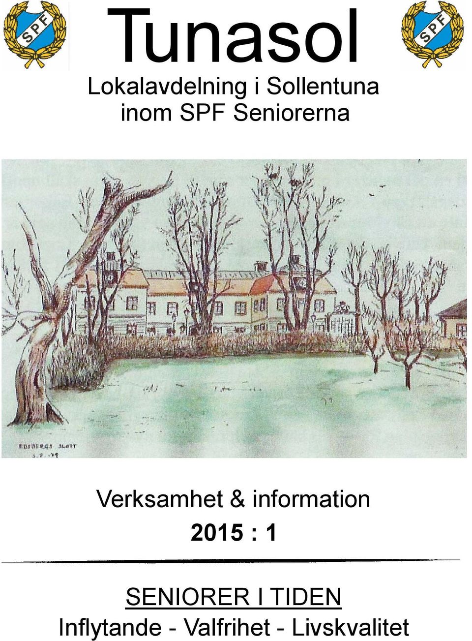 information 2015 : 1 SENIORER I