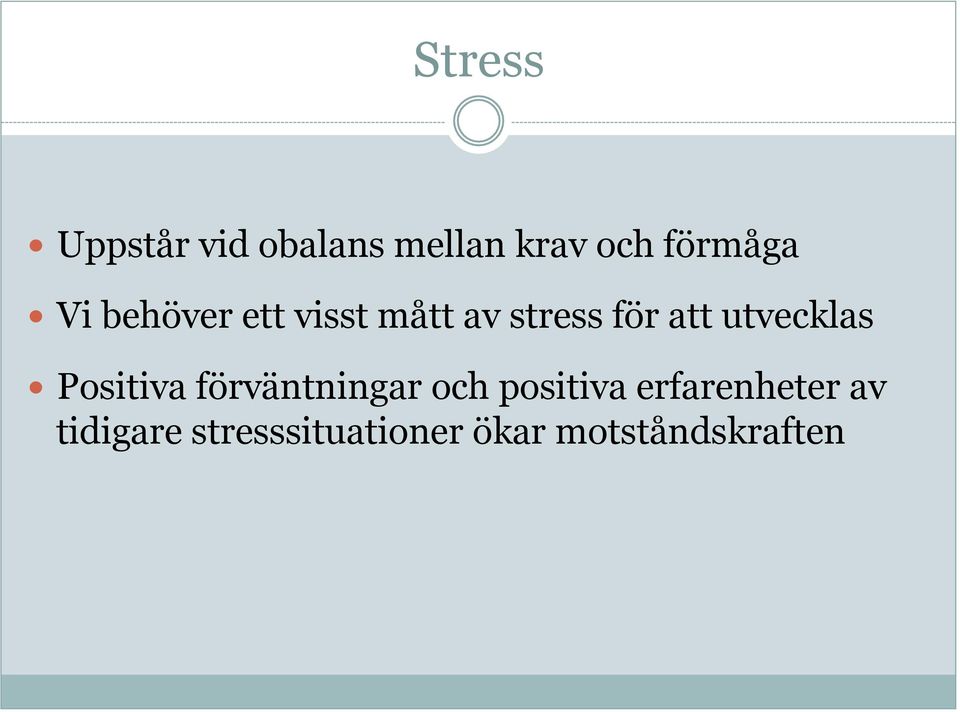 utvecklas Positiva förväntningar och positiva