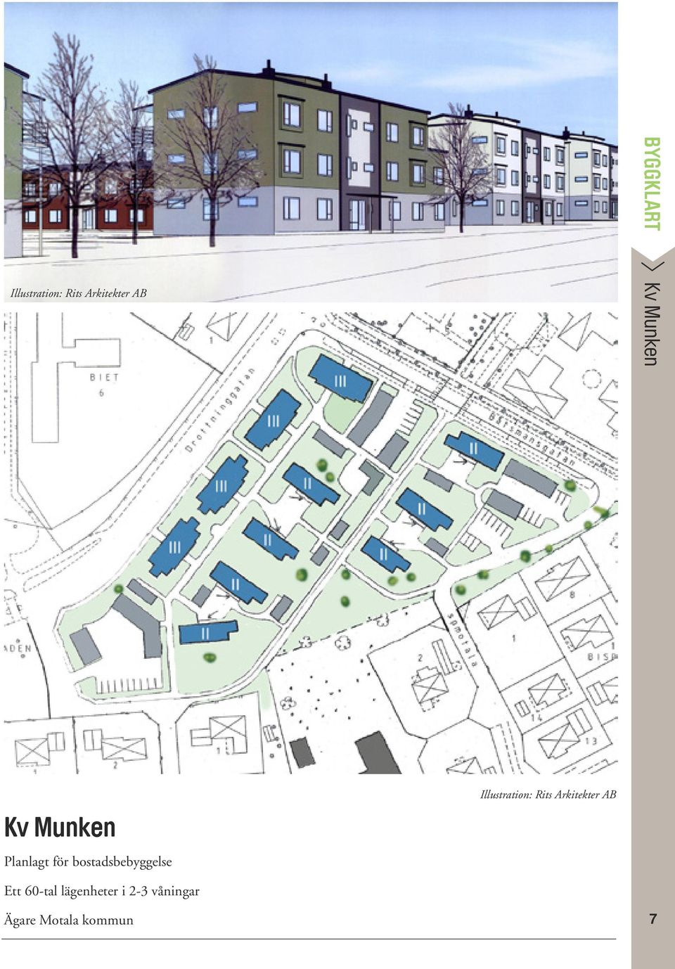 bostadsbebyggelse Illustration: Rits