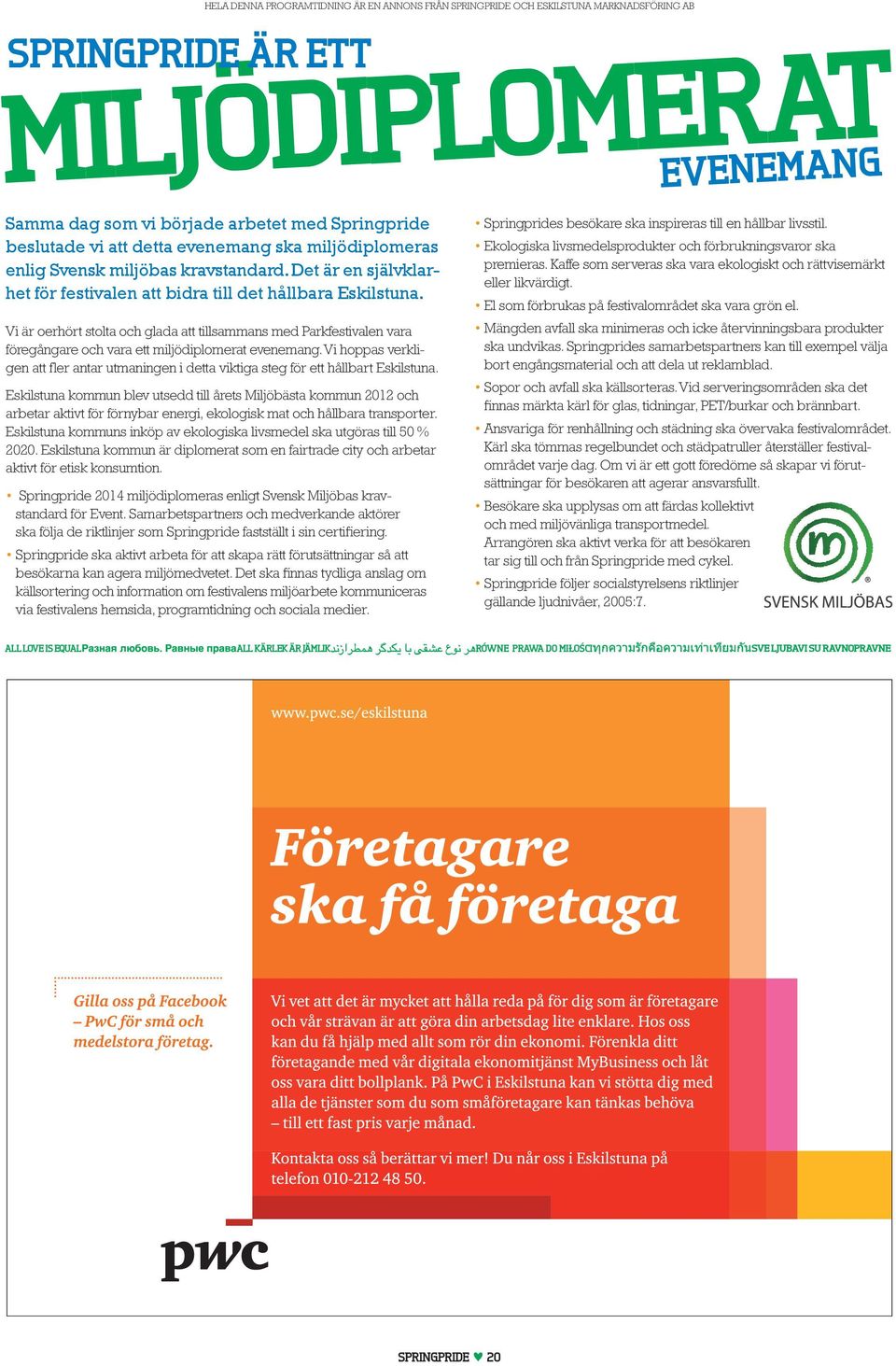 Du skall alltid känna trygghet som bilägare när du köpt en bil hos Landrins Bil. Mellan den 23-24 maj kommer vi att ställa några av våra fina bilar på Spring Pride.
