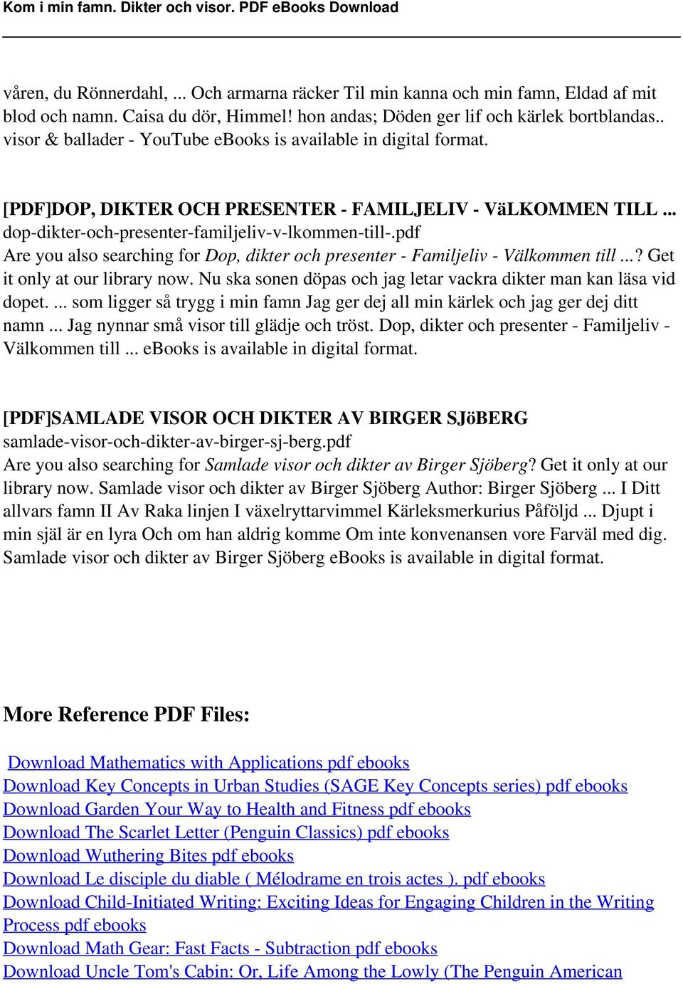 pdf Are you also searching for Dop, dikter och presenter - Familjeliv - Välkommen till...? Get it only at our library now. Nu ska sonen döpas och jag letar vackra dikter man kan läsa vid dopet.