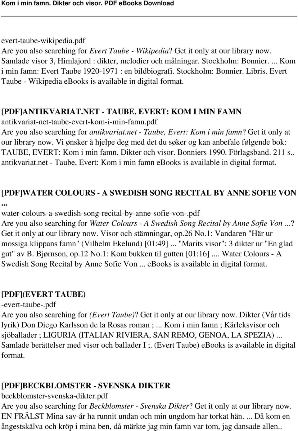 NET - TAUBE, EVERT: KOM I MIN FAMN antikvariat-net-taube-evert-kom-i-min-famn.pdf Are you also searching for antikvariat.net - Taube, Evert: Kom i min famn? Get it only at our library now.