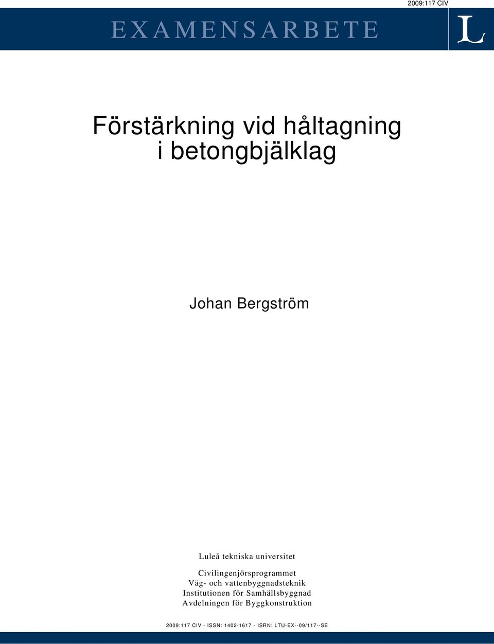 och vattenbyggnadsteknik Institutionen för Samhällsbyggnad Avdelningen