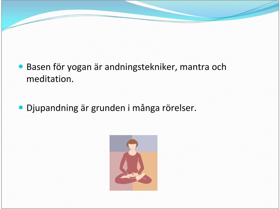 och meditation.