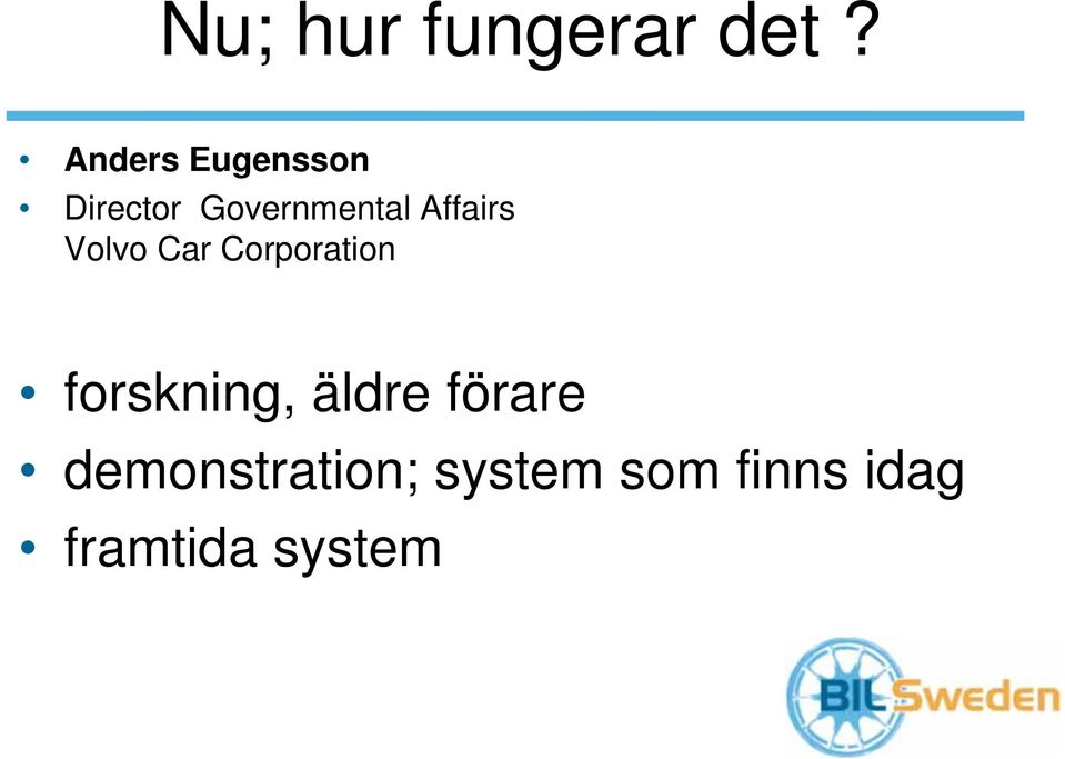 Affairs Volvo Car Corporation forskning,