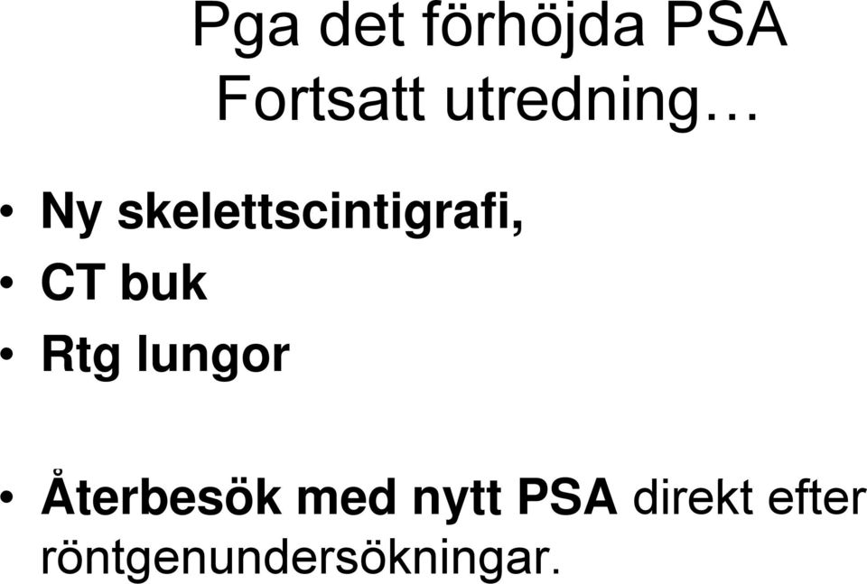 Åt b ök d tt PSA di kt ft Återbesök med