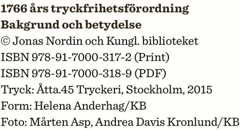 biblioteket ISBN 978-91-7000-317-2 (Print) ISBN