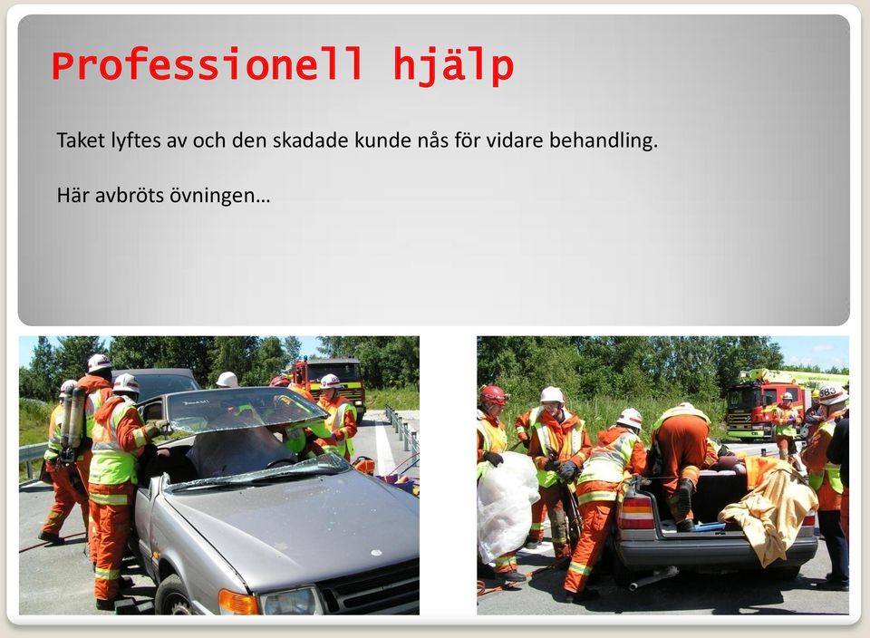 kunde nås för vidare