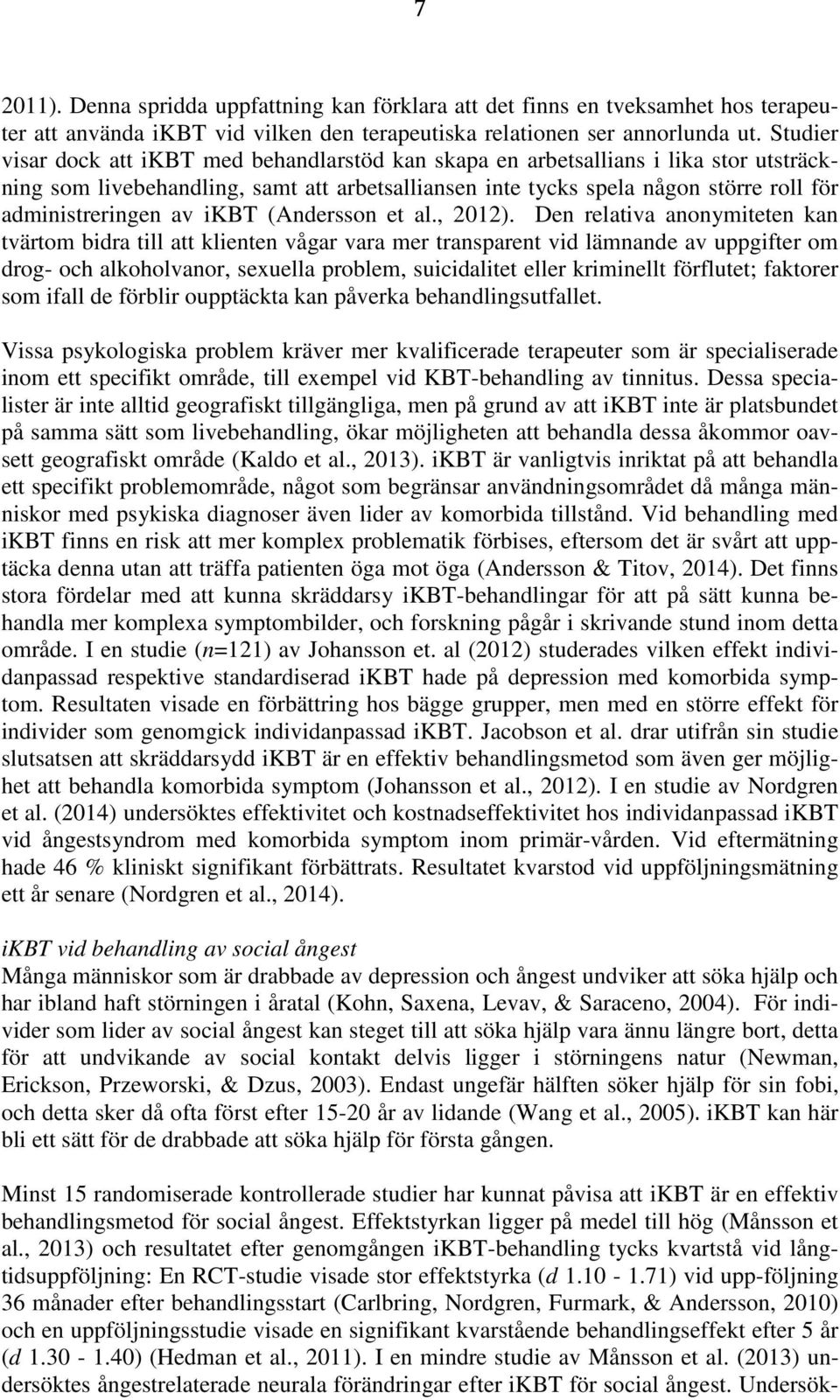 av ikbt (Andersson et al., 2012).