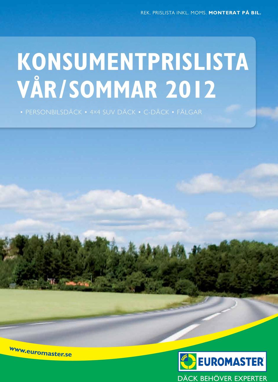 KONSUMENTPRISLISTA VÅR/SOMMAR