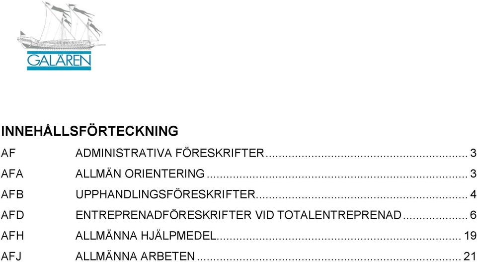 .. 3 AFB UPPHANDLINGSFÖRESKRIFTER... 4.