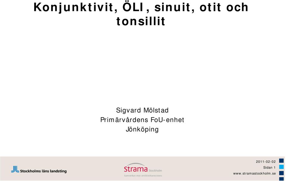 tonsillit Sigvard Mölstad